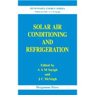 Solar Air Conditioning and Refrigeration