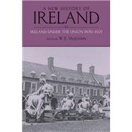 A New History of Ireland, Volume VI Ireland Under the Union, II: 1870-1921