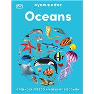 Eyewonder Oceans Open Your Eyes to a World of Discovery