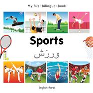 My First Bilingual BookSports (EnglishFarsi)