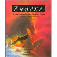 Goodman's Five Star Stories After Shocks 15 More Startling Stories to Shock and Delight