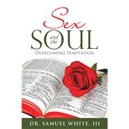 Sex and the Soul