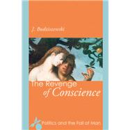 The Revenge of Conscience