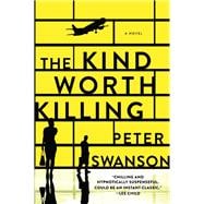 The Kind Worth Killing
