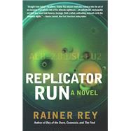 Replicator Run