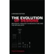 The Evolution of Designs: Biological Analogy in Architecture and the Applied Arts