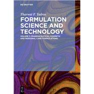 Pharmaceutical Cosmetic and Personal Care Formulations