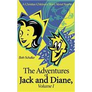 The Adventures of Jack and Diane: A Christian Children's Story About Sports