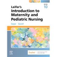 Leiferâs Introduction to Maternity and Pediatric Nursing