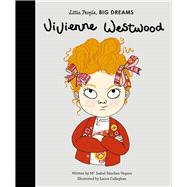 Vivienne Westwood (Little People, Big Dreams)