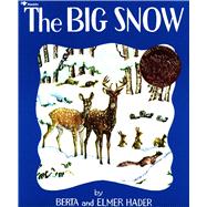 The Big Snow by Berta Hader