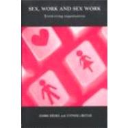 Sex Work and Sex Work Eroticizing Organization