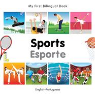 My First Bilingual BookSports (EnglishPortuguese)