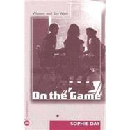 On the Game Women and Sex Work