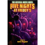 Five Nights at Freddys The Official Movie Novel