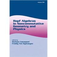 Hopf Algebras in Noncommutative Geometry and Physics