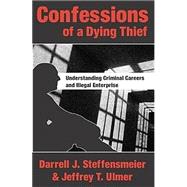 Confessions of a Dying Thief
