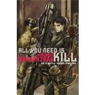 All You Need Is Kill