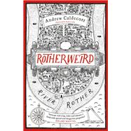 Rotherweird