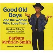 Good Old Boys and the Women Who Love Them