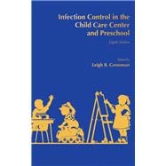 Infection Control in the Child Care Center and Preschool