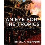 An Eye for the Tropics