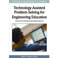Technology-assisted Problem Solving for Engineering Education: Interactive Multimedia Applications