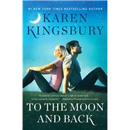 To the Moon and Back