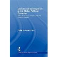 Growth and Development in the Global Political Economy: Modes of Regulation and Social Structures of