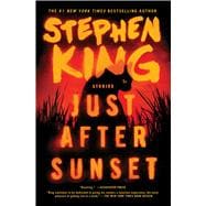 Just After Sunset: Stories