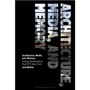 Architecture Media and Memory
