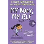 My Body, My Self for Girls (Revised 2nd Edition)