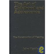 The Art of Childhood and Adolescence: The Construction of Meaning