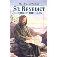 St. Benedict: Hero of the Hills