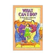 What Can I Do?