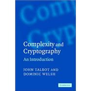 Complexity and Cryptography: An Introduction