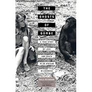 The Ghosts of Gombe