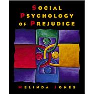 Social Psychology of Prejudice