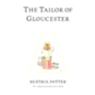 The Tailor Of Gloucestor (Bk.3)