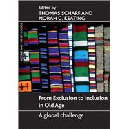 From Exclusion to Inclusion in Old Age