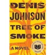 Tree of Smoke A Novel