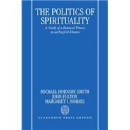 The Politics of Spirituality A Study of a Renewal Process in an English Diocese