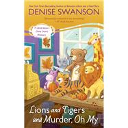 Lions and Tigers and Murder, Oh My