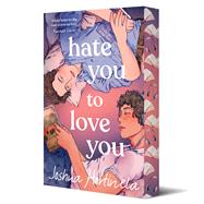 Hate You to Love You The limited sprayed edges edition