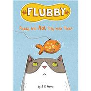 Flubby Will Not Play with That (Flubby)