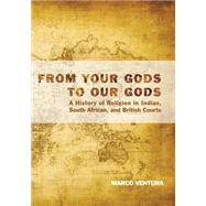 From Your Gods to Our Gods