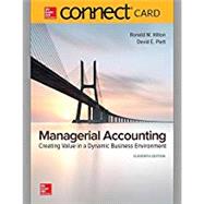 Connect 1Semester Access Card For Managerial Accounting Creating Value
In A Dynamic Business Environment