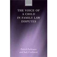 The Voice of a Child in Family Law Disputes