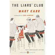 The Liars Club A Memoir Penguin Classics Deluxe Edition