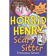 Horrid Henry and the Scary Sitter